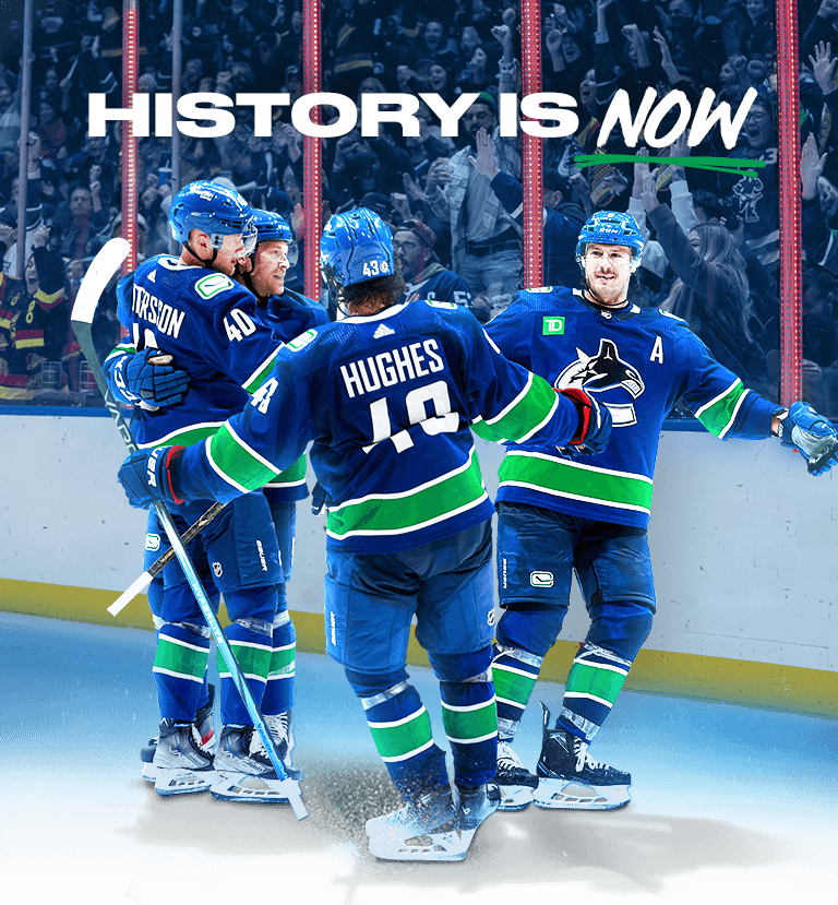 History is now, become a Canucks Season Ticket Member.