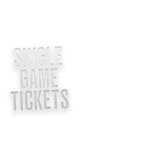 Single Game Tickets